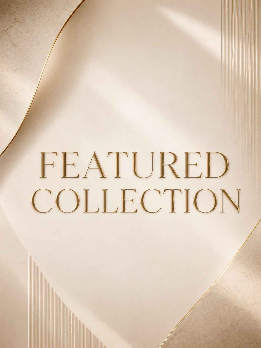 Featured Collection